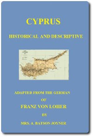 [Gutenberg 47056] • Cyprus: Historical and Descriptive